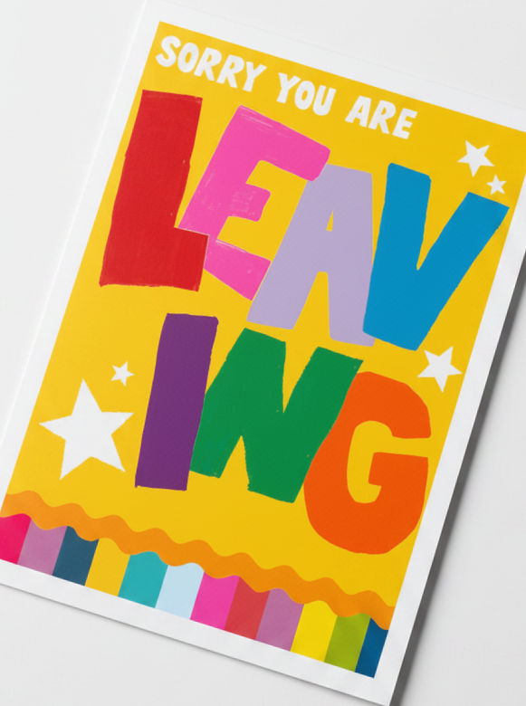 PaperSalad - Sorry You're Leaving Big Text Blank Greeting Card - Multicolor