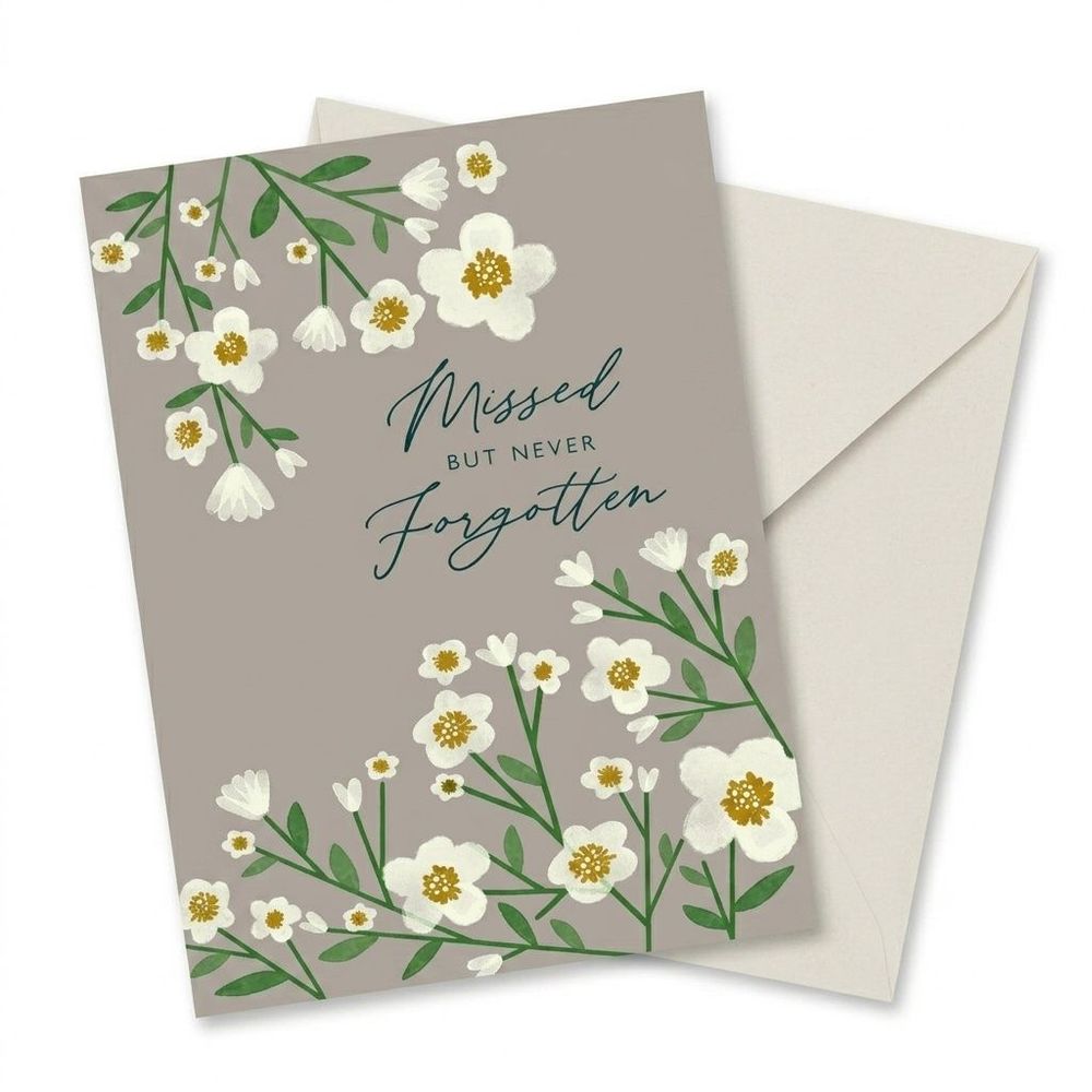 Laura Darrington Design - Sympathy Greeting Card - Missed But Never Forgotten