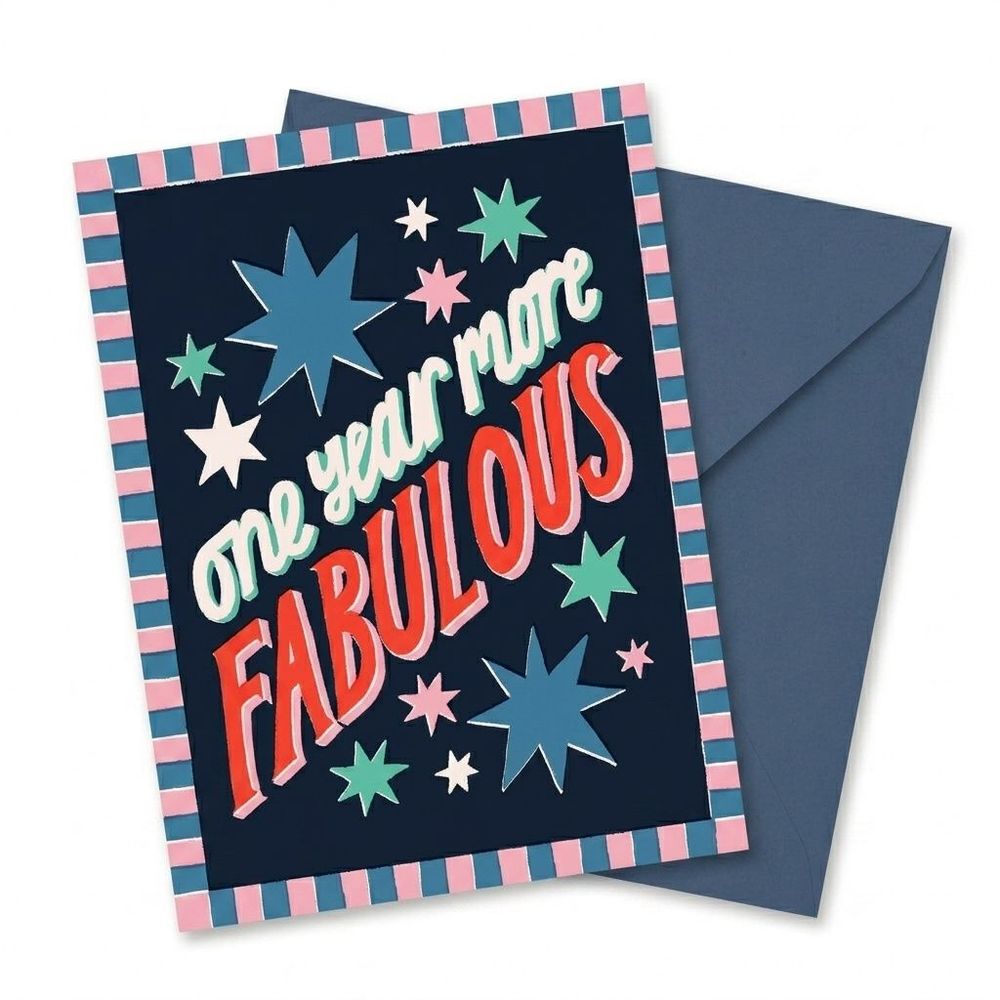 Laura Darrington Design - Happy Birthday Greeting Card - One Year More Fabulous