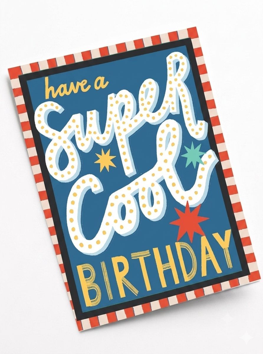 Laura Darrington Design - Super Cool Birthday Greeting Card - Multicolor