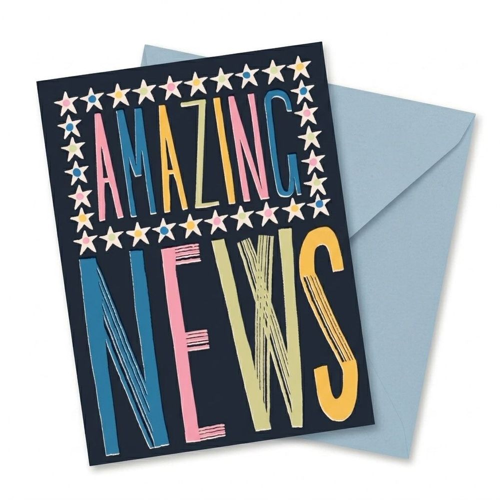 Laura Darrington Design - Happy Birthday Greeting Card - Amazing News