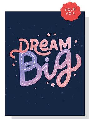 Heyyy - Dream Big Blank Greeting Card