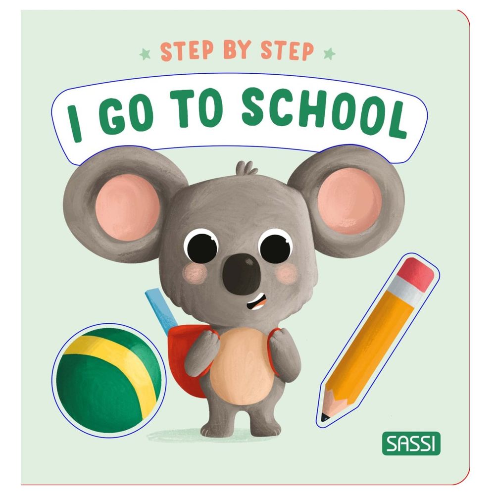 Step By Step - I Go To School