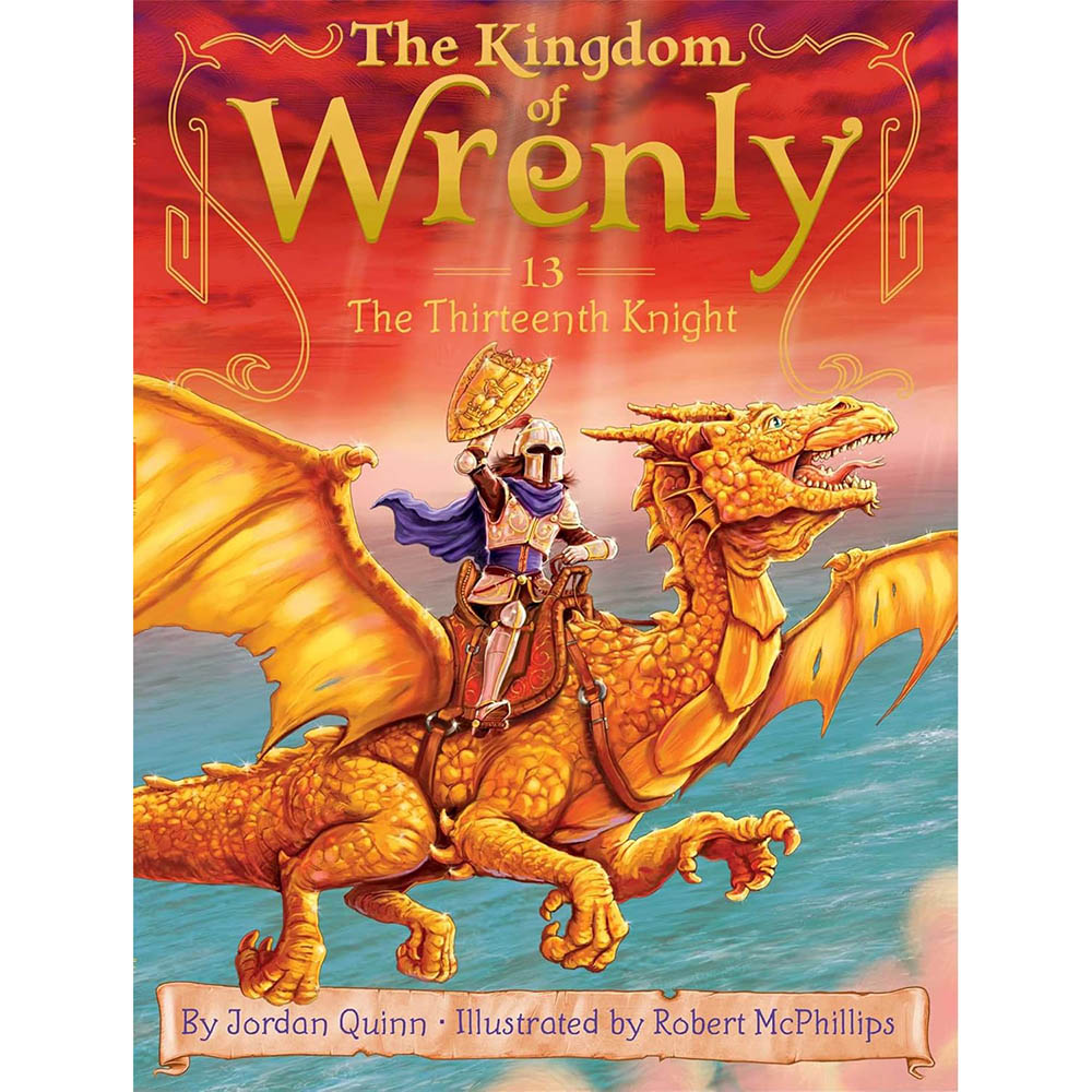 The Kingdom Of Wrenly - The Thirteenth Knight - Volume 13