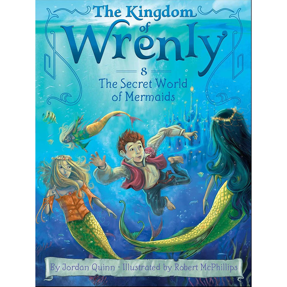 The Kingdom Of Wrenly - The Secret World Of Mermaids - Volume 8