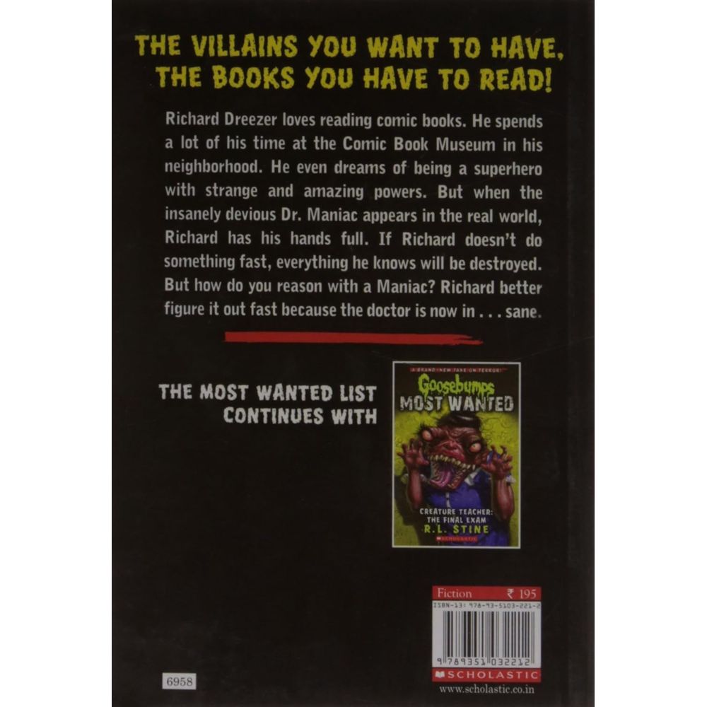 Goosebumps Most Wanted - Dr. Maniac Will See You Now