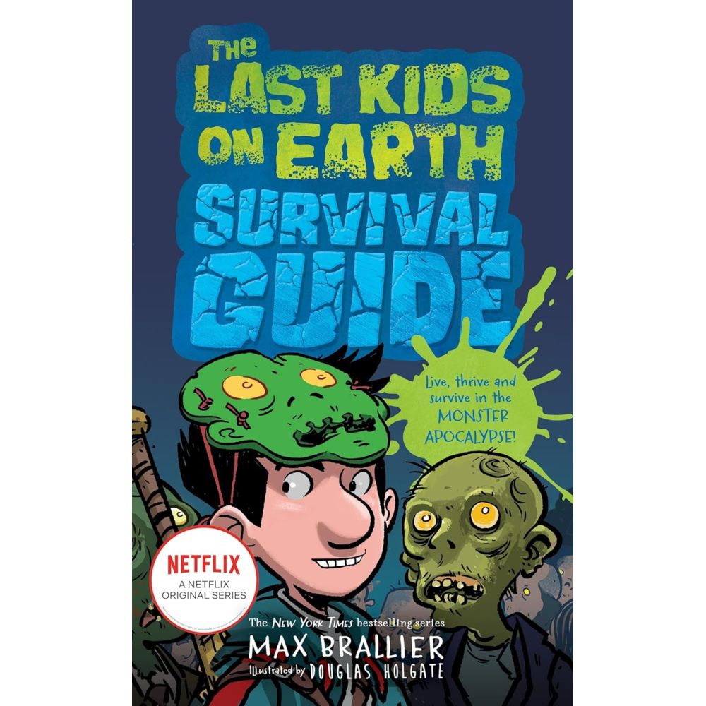 The Last Kids On Earth Survival Guide