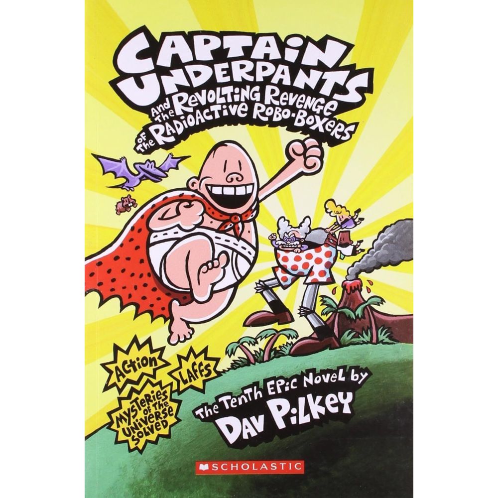 Captain Underpants And The Revolting Revenge Of The Radio-Active Robo Boxers