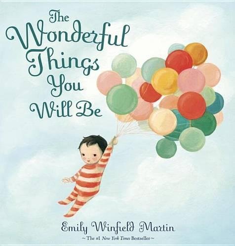 قصة الأطفال "The Wonderful Things You Will Be"