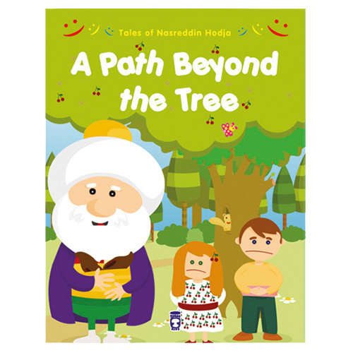 Tales of Nasreddin Hodja A Path Beyond the Tree