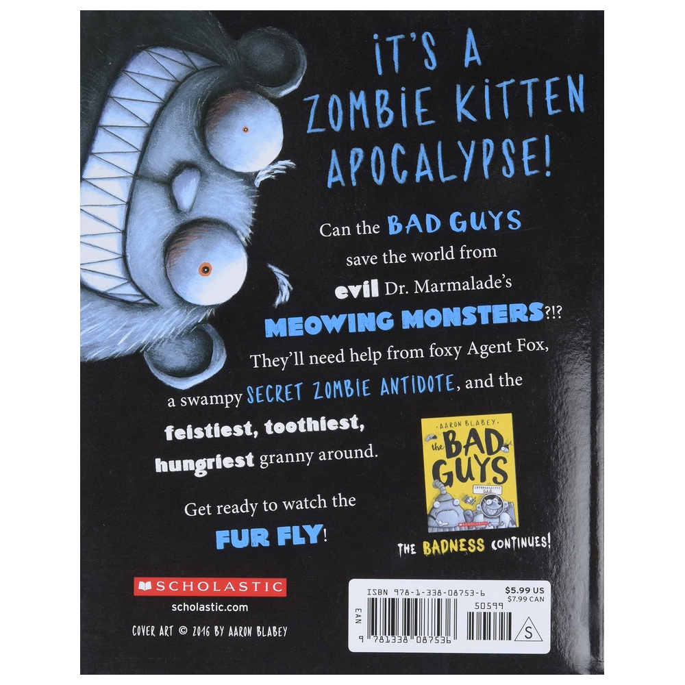 The Bad Guys In Attack Of The Zittens (The Bad Guys #4)
