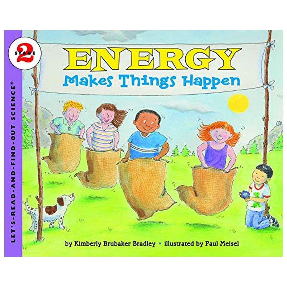 Lets Read And Find Out Science 2 Energy Makes Things Happen