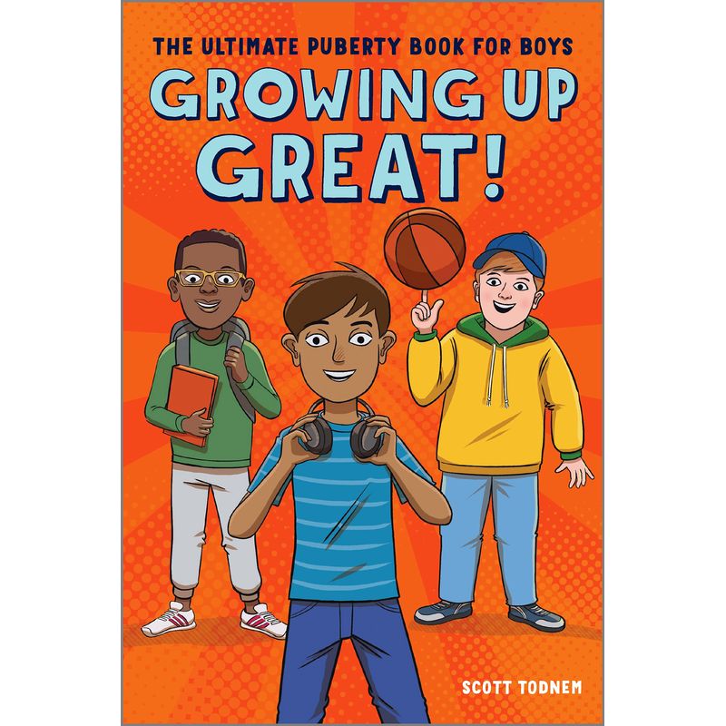 كتاب Growing Up Great!: The Ultimate Puberty Book For Boys