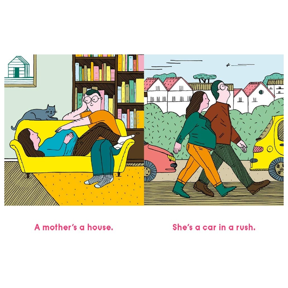 A Mother Is A House