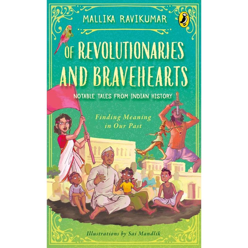 Of Revolutionaries And Bravehearts