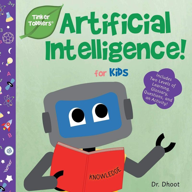 كتاب Artificial Intelligence For Kids: Tinker Toddlers
