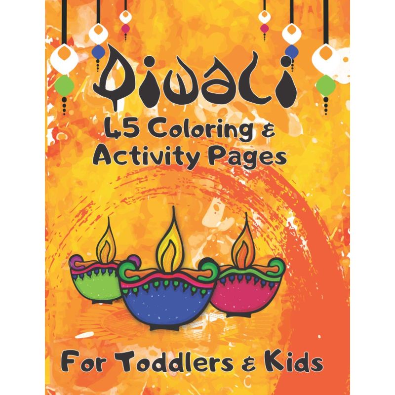 Diwali 45 Coloring & Activity Pages For Toddlers & Kids
