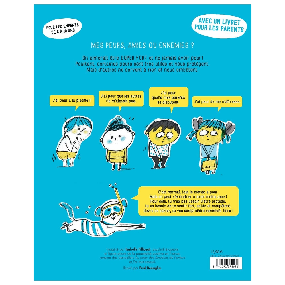 Les Cahiers Filliozat : Mes Peurs, Amies Ou Ennemies ?