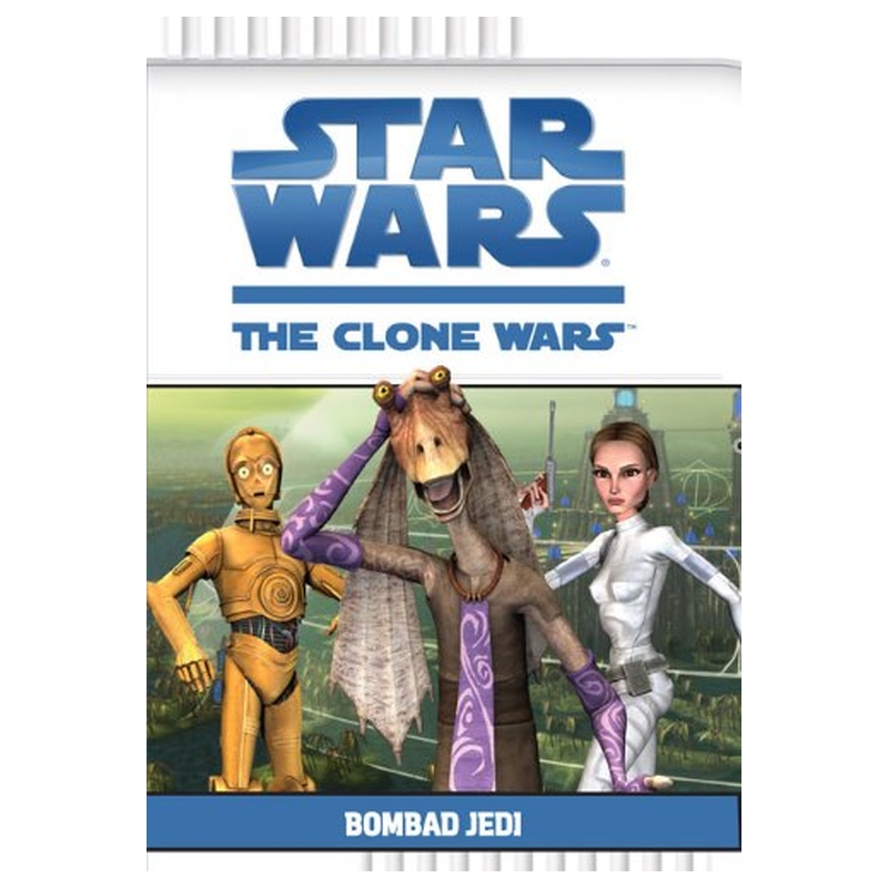 Bombad Jedi (Star Wars The Clone Wars)