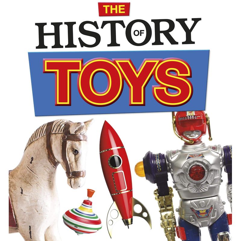 Buy The History Of Toys in UAE | Mumzworld