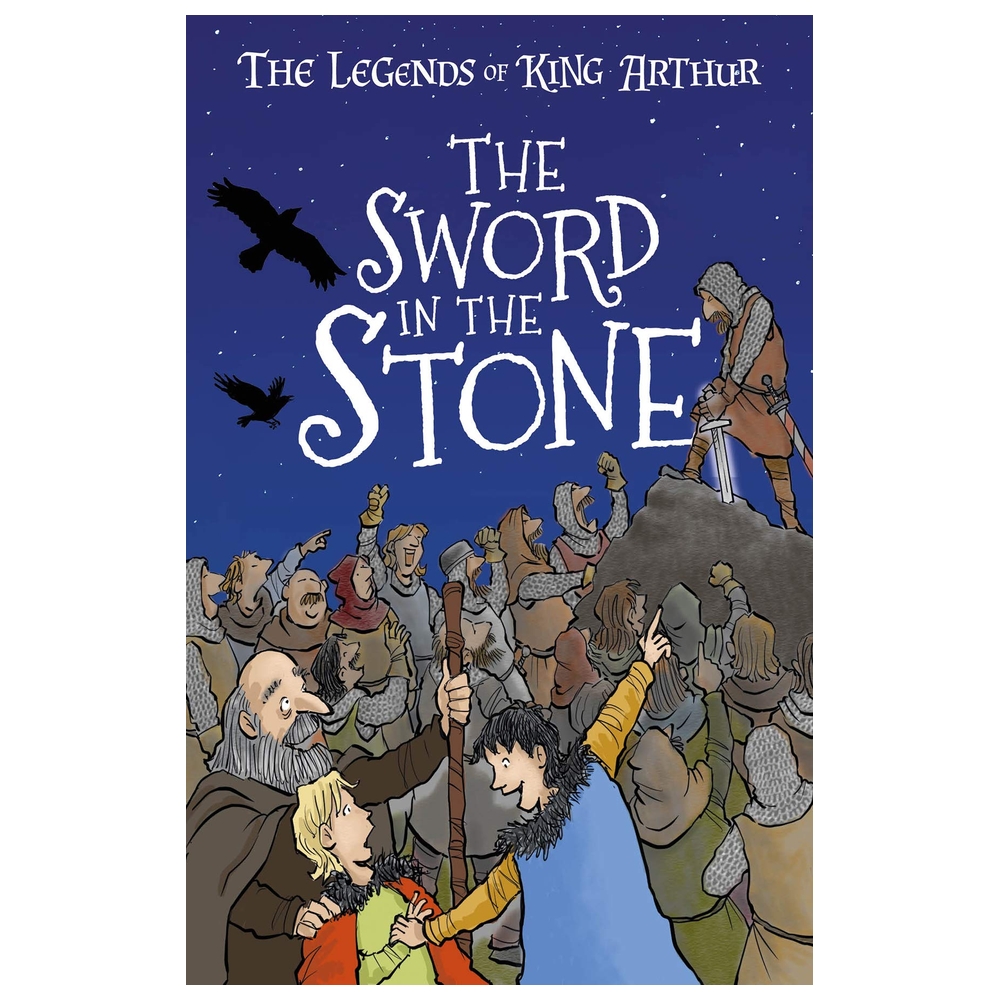 Buy The Sword In The Stone: The Legends Of King Arthur: Merlin, Magic ...