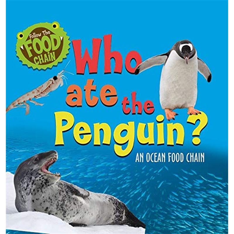 Buy Who Ate The Penguin?: An Ocean Food Chain at The Affordable Price ... Biology Diagrams