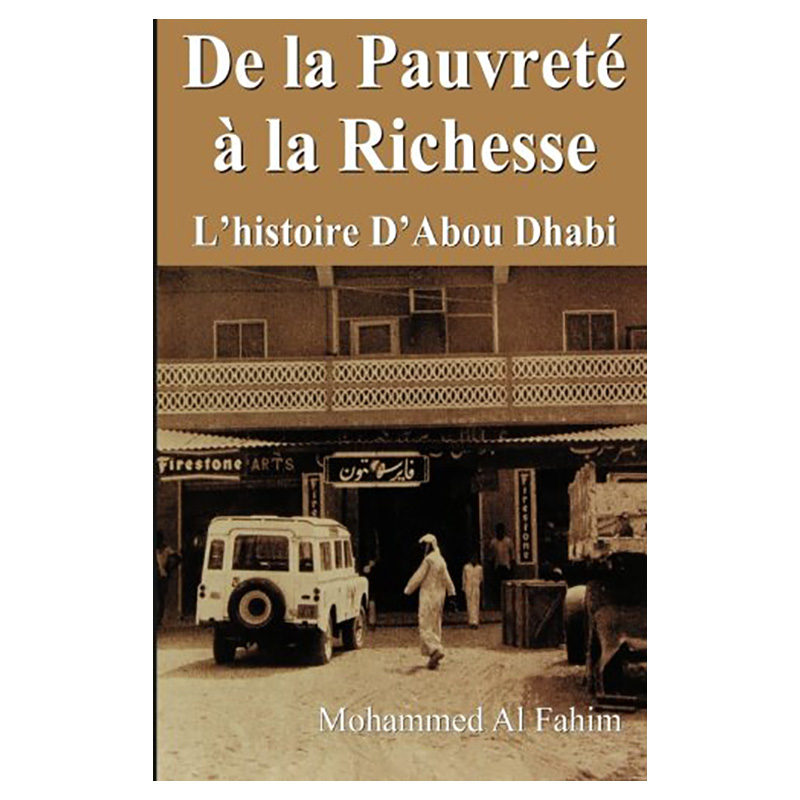 اشتري كتاب From Rags To Riches: Story Of Abu Dhabi (French) أونلاين ...
