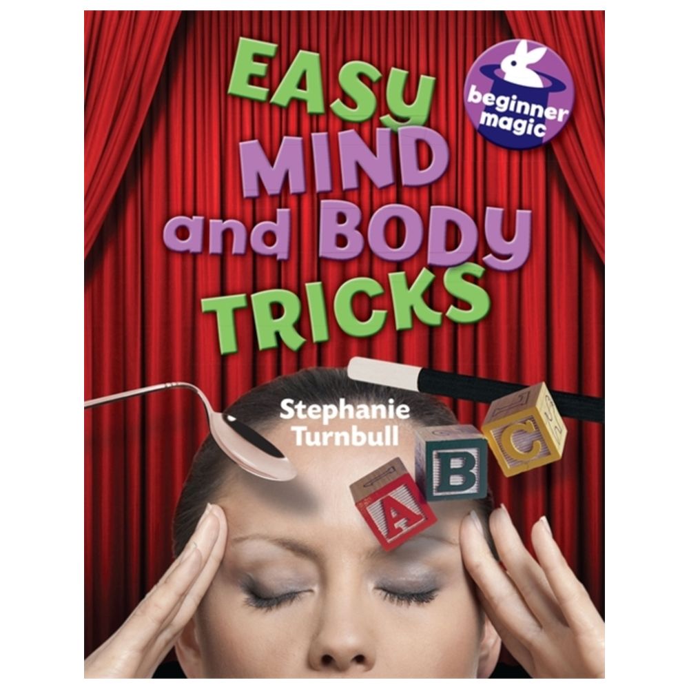 Magic Easy Buy Beginner Magic: Easy Mind And Body Tricks in UAE | Mumzworld