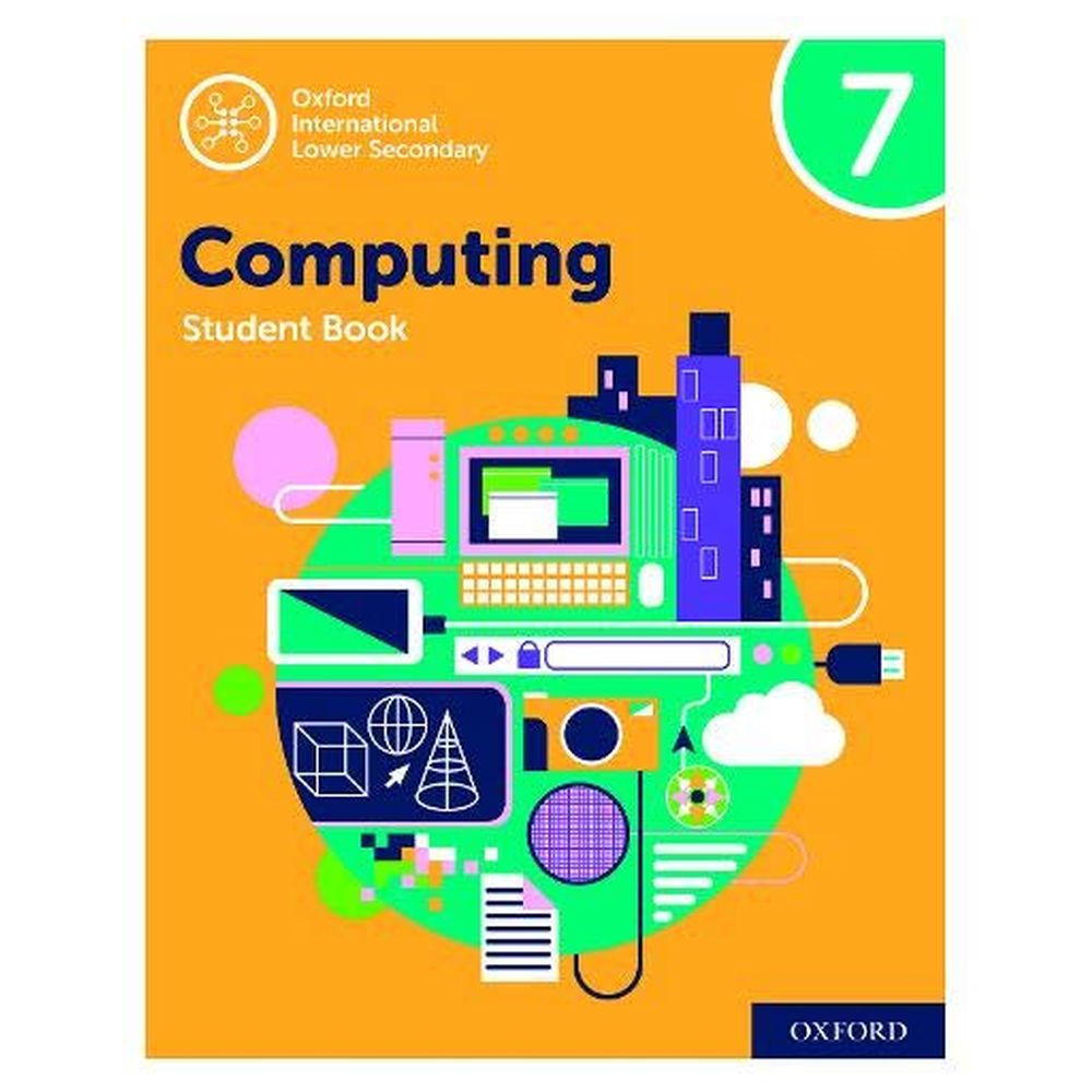 Buy Oxford International Lower Secondary Computing Student Book 7 in ...