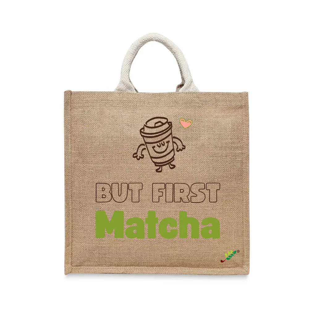 BYFT - Printed Jute Carry-All Tote Bag With Gusset - But First Matcha