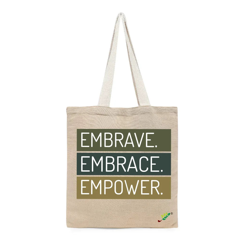 BYFT - Printed Unlaminated Juco Tote Bag - Embrave, Embrace, Empower