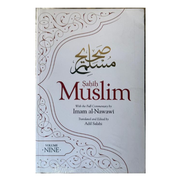 Sahih Muslim With The Full Commentary - Vol 9