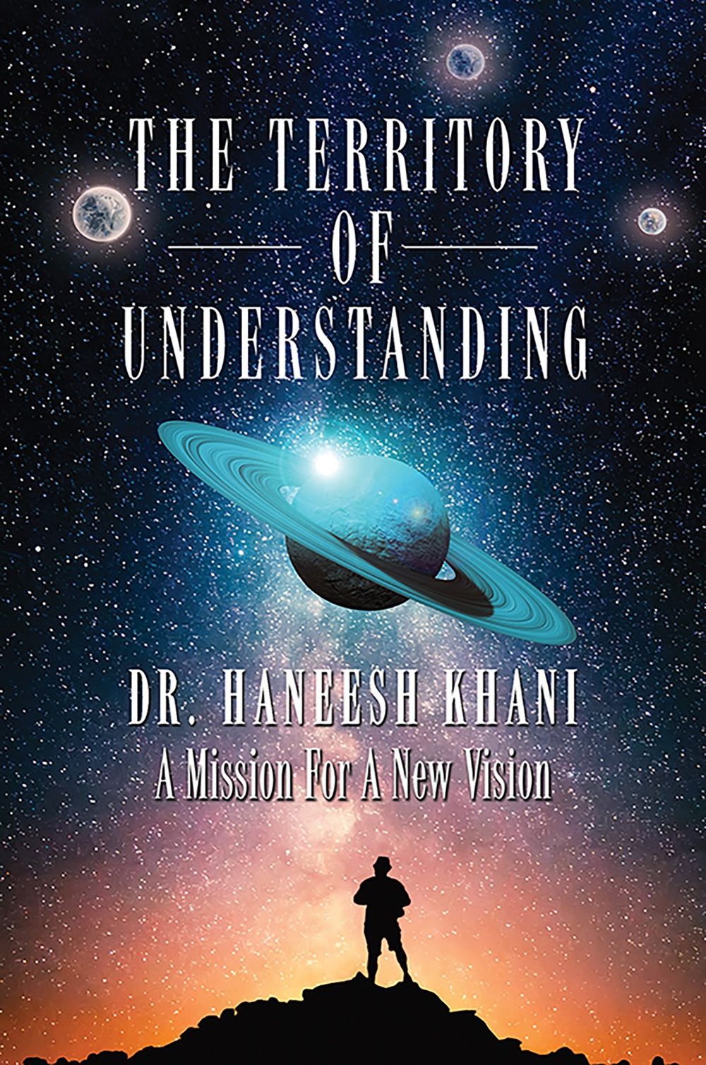 Austin Macauley Publishers - The Territory Of Understanding
