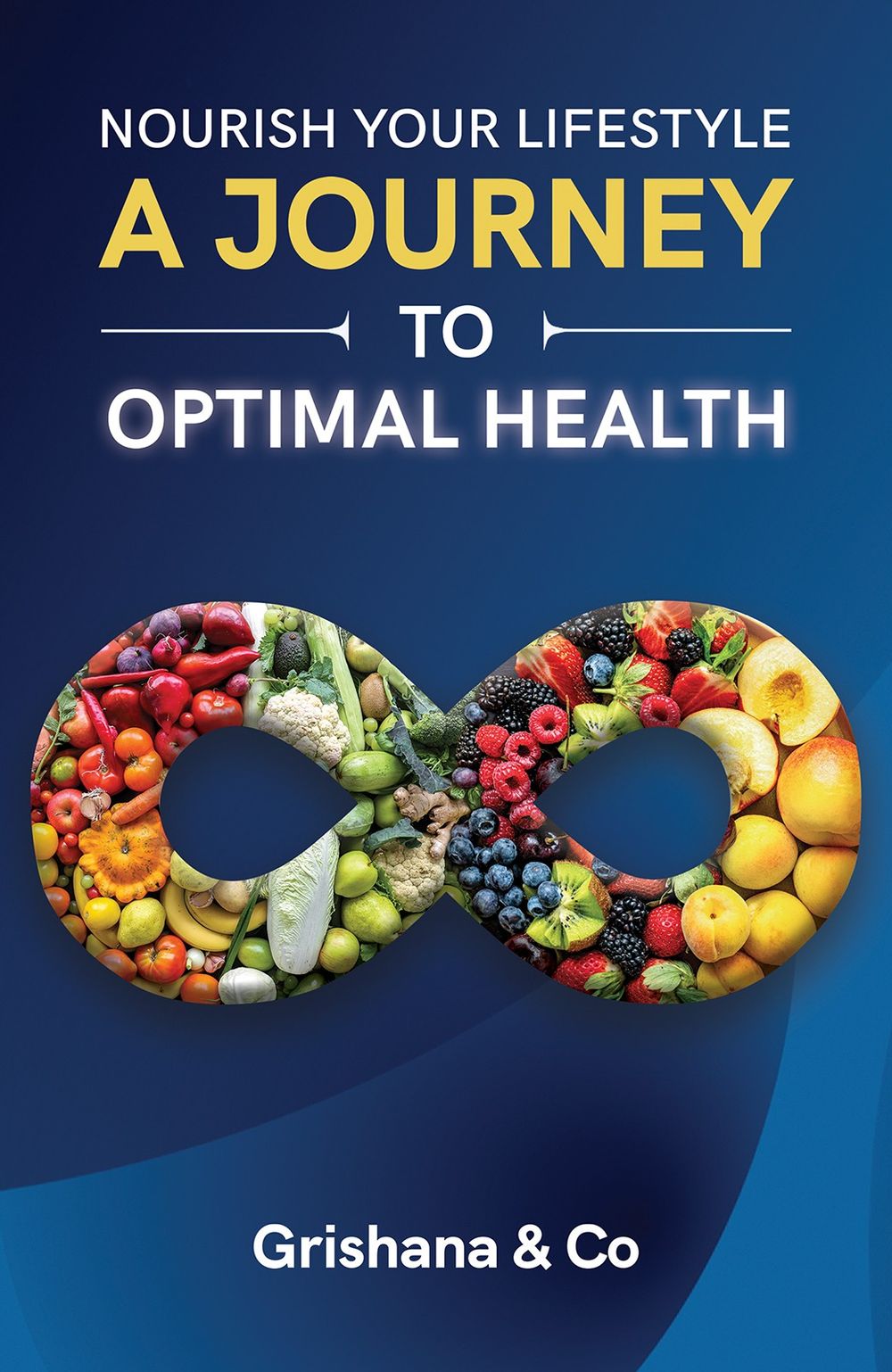 كتاب غذي نمط حياتك: رحلة نحو الصحة المثالية