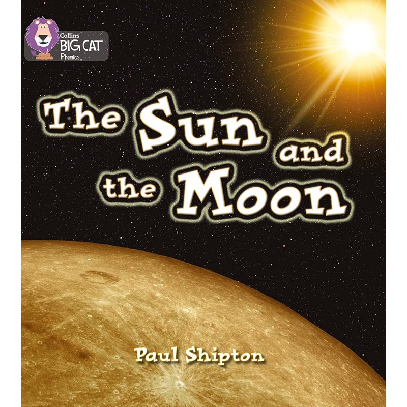 Collins Big Cat Phonics: The Sun And The Moon