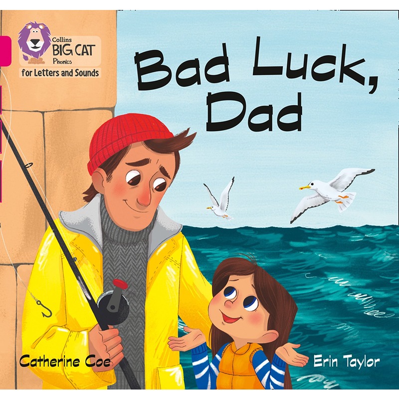Collins Big Cat Phonics For Letters And Sounds - Bad Luck, Dad