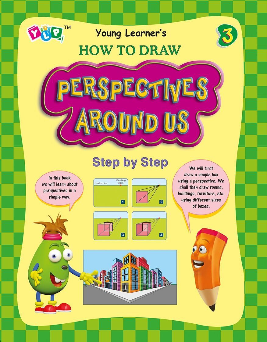 Young Learner's How To Draw - Perspectives Around Us