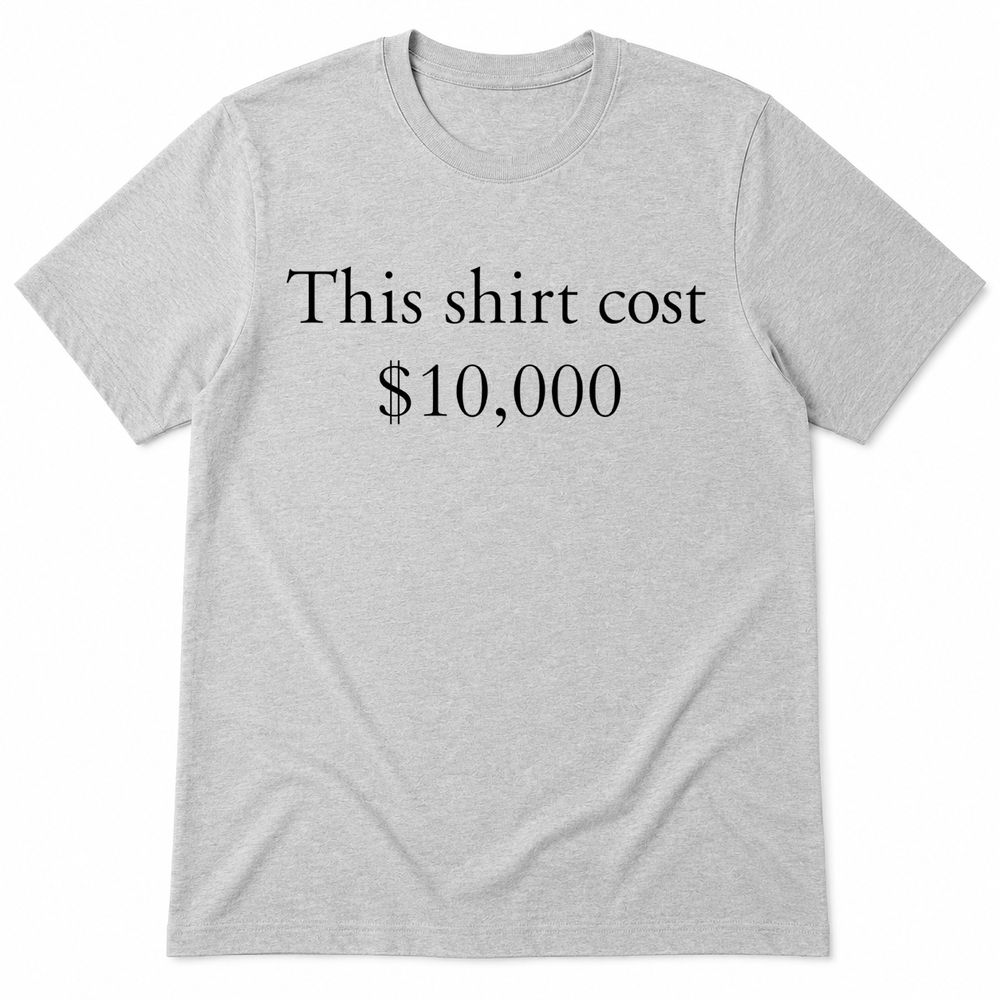Matching Family Outfits - This Shirt Cost Adult T-shirt - Grey