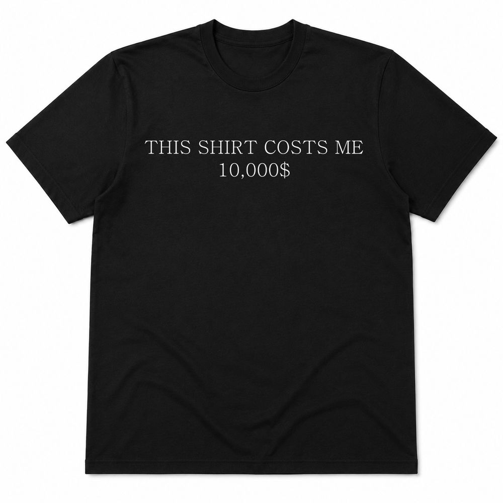 Matching Family Outfits - This Shirt Cost Me Adult T-shirt - Black