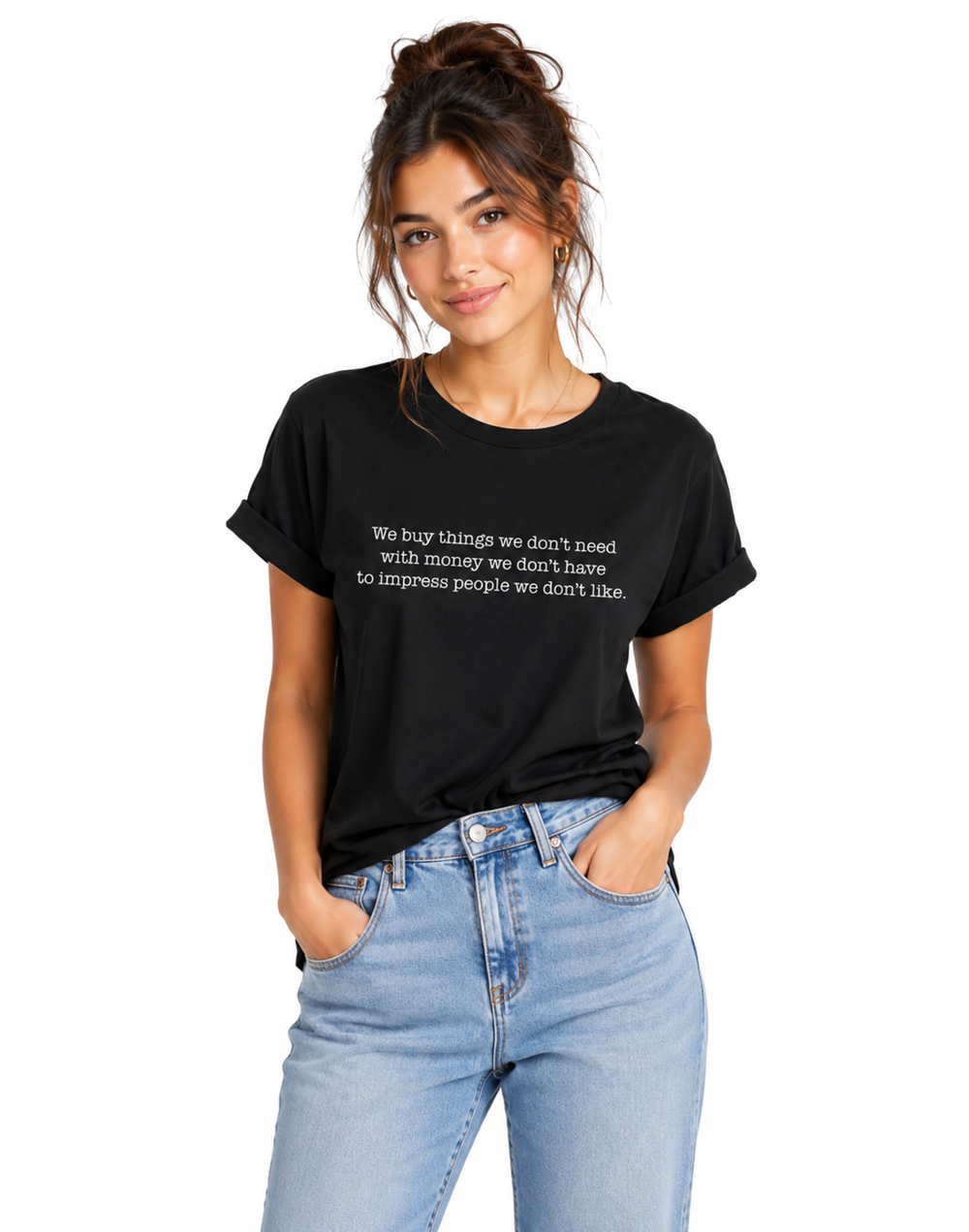 Matching Family Outfits - We Buy Things We Don't Need Adult T-shirt - Black