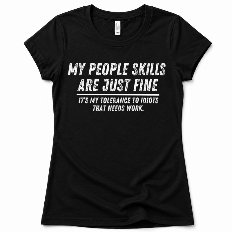 Matching Family Outfits - My People Skills Adult T-shirt - Black