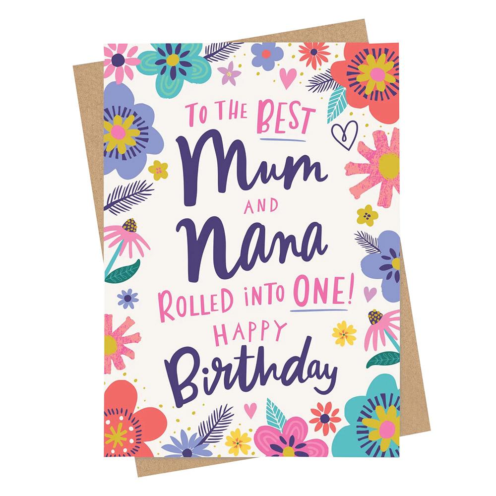 Dotty Black - Greeting Card - To The Best Mum And Nana Rolled Into One Happy Birthday