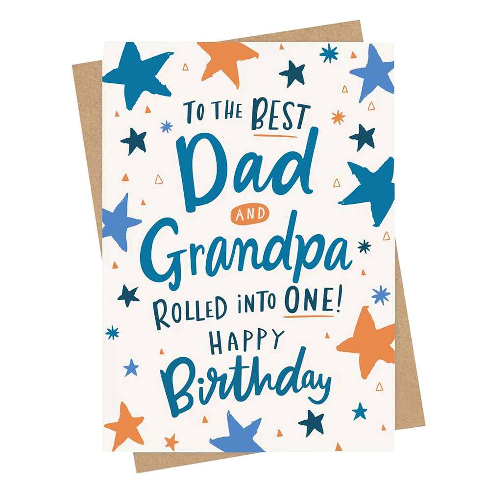 Dotty Black - Greeting Card - To The Best Dad And Granpa Rolled Into One Happy Birthday