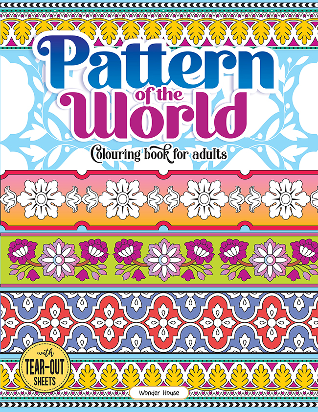 Patterns Of The World - Colouring Book For Adults