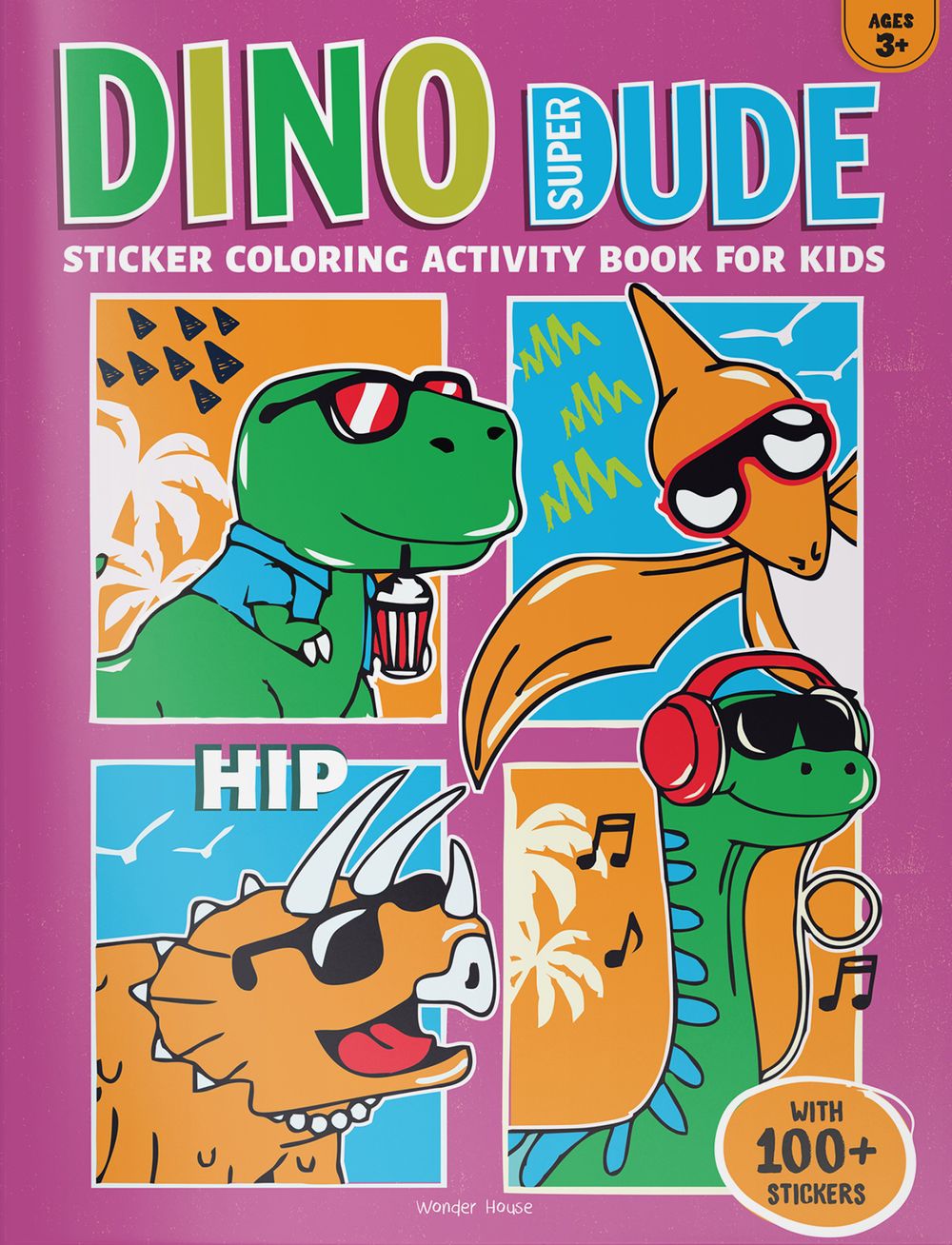Dino Super Dude: Sticker Coloring Activity Book For Kids