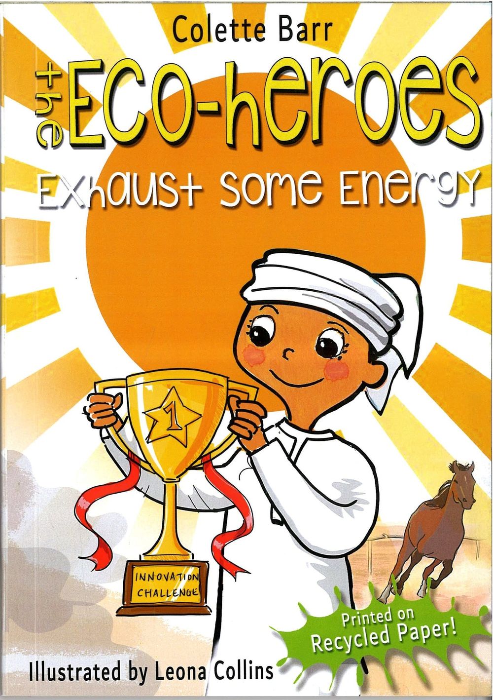 Uhibbook Publishing Fze - The Eco-heroes: Exhaust Some Energy