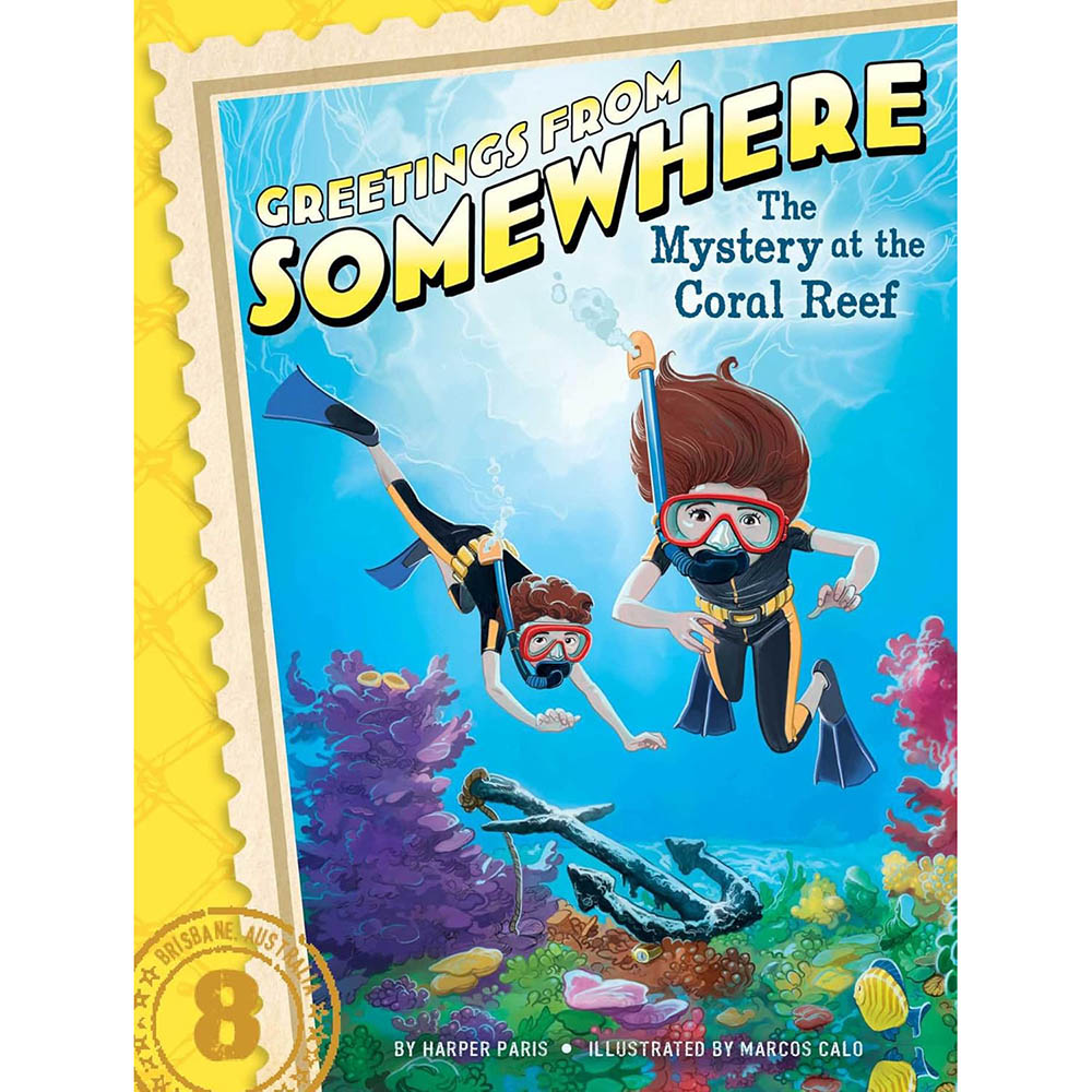 Greetings From Somewhere - The Mystery At The Coral Reef