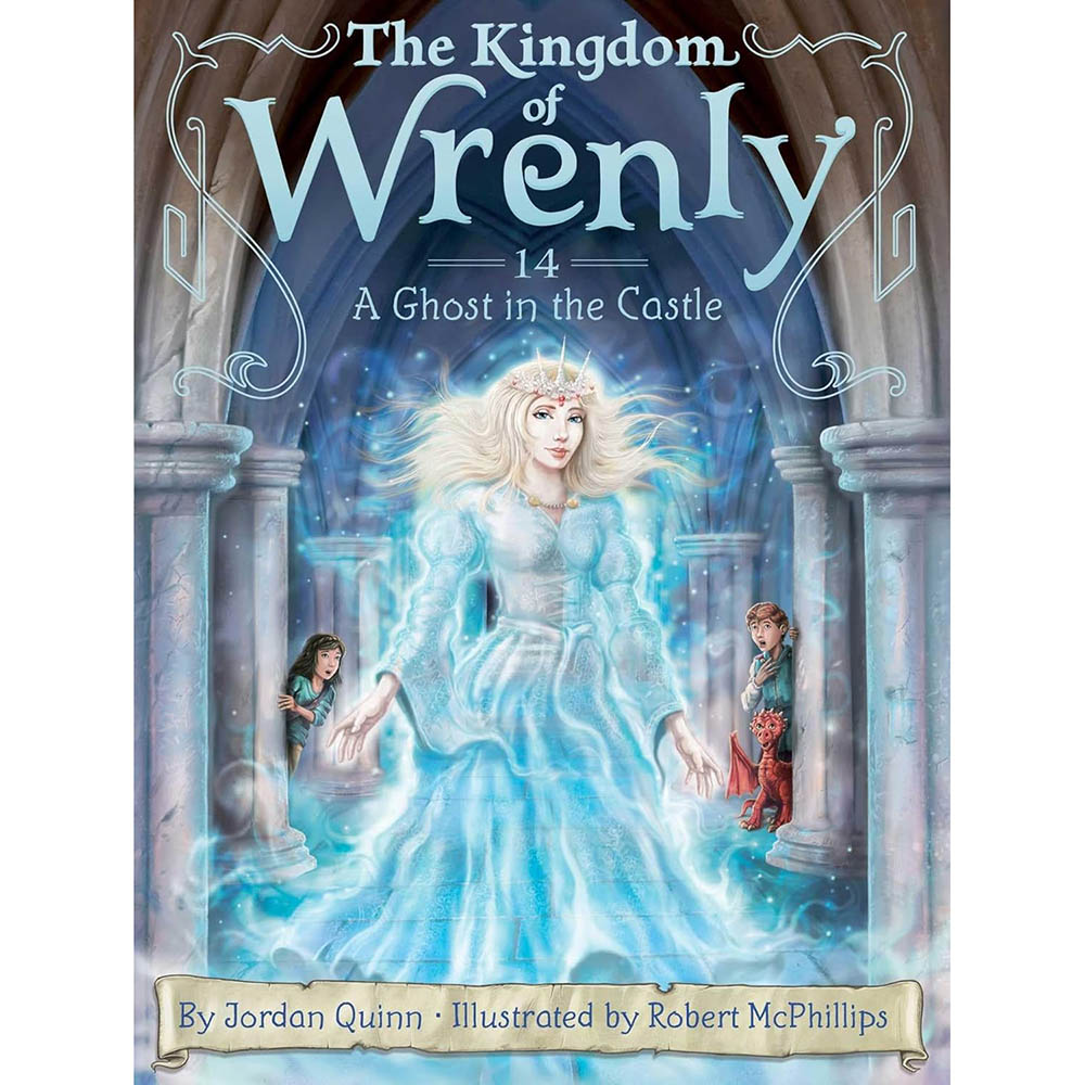 The Kingdom Of Wrenly - A Ghost In The Castle - Volume 14