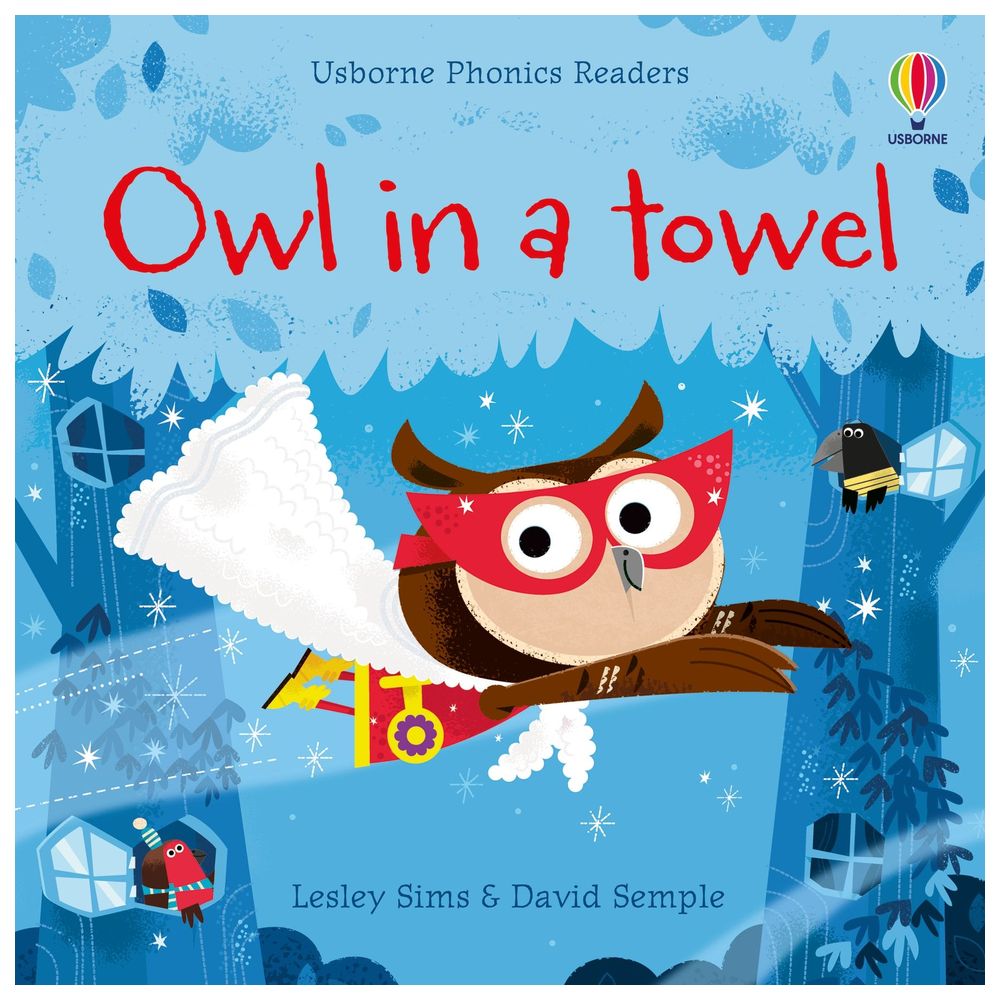 Usborne Books - Phonics Readers: Owl In A Towel