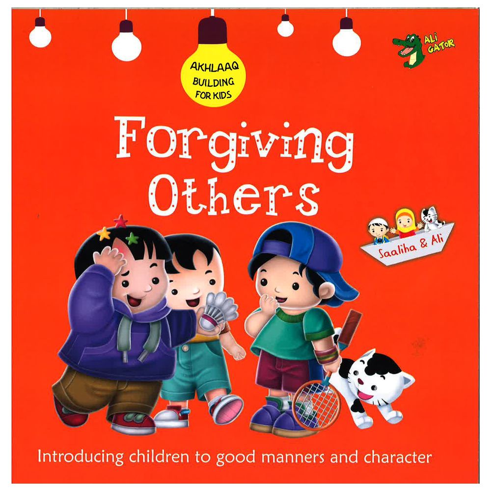 Akhlaaq Building Series Forgiving Others